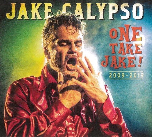 Calypso ,Jake - One Take Jake 2009-2019 - Klik op de afbeelding om het venster te sluiten